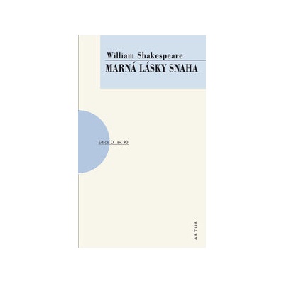 Marná lásky snaha - William Shakespeare