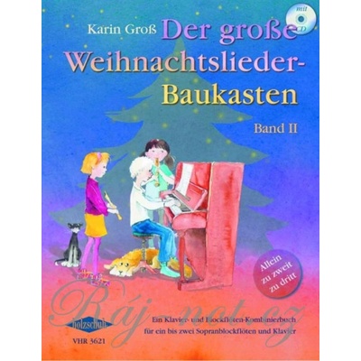 Der große Weihnachtslieder-Baukasten 2 vianočné melódie pre jednu alebo dve zobcové flauty a klavír