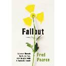 Fallout Fred Pearce