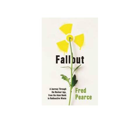 Fallout Fred Pearce