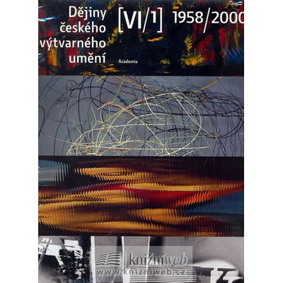 DĚJINY ČESKÉHO VÝTVARNÉHO UMĚNÍ IV/1+2 1890-1938