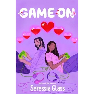 Game on | Glass, Seressia (ISBN: 9780593199077)