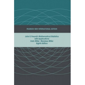 John E. Freund's Mathematical Statistics with Applications | Irwin Miller