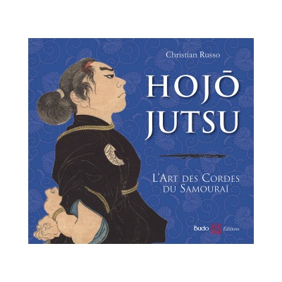 Hojojutsu L'art des cordes du samourai | RUSSO