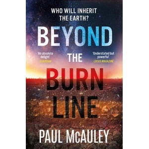 Beyond the Burn Line | Paul McAuley (ISBN: 9781399603720)