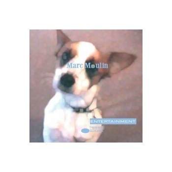 Moulin Marc - Entertainment CD