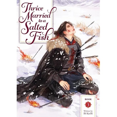 Thrice Married to a Salted Fish (Novel) Vol. 3