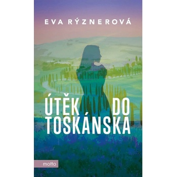 Útěk do Toskánska