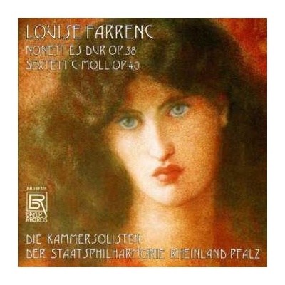 Louise Farrenc - Nonett Es-Dur Op.38, Sextett C-Moll Op.40 CD