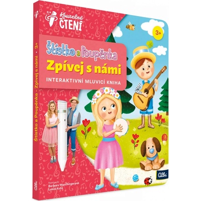 Albi Kouzelné čtení Kniha Štístko a Poupěnka Zpívej s námi