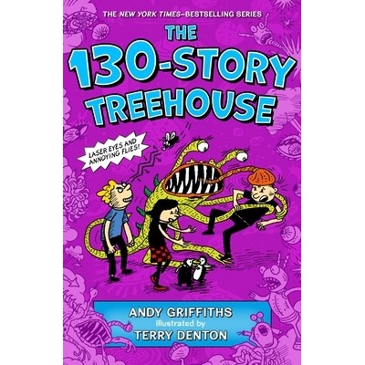 The 130-Story Treehouse: Laser Eyes and Annoying Flies Griffiths Andy