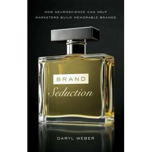 Brand Seduction | Daryl Weber (ISBN: 9781632650139)