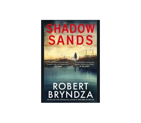 Shadow Sands - Robert Bryndza, Sphere
