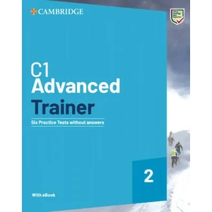 C1 Advanced Trainer 2 Six Practice Tests without Answers with Audio Download wit (2022)