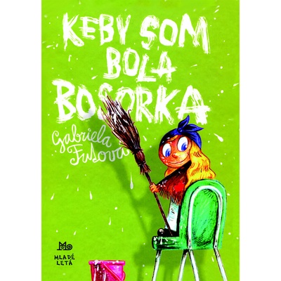 Gabriela Futová: Keby som bola bosorka