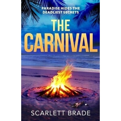 The Carnival - Scarlett Brade