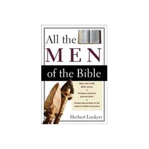 All the Men of the Bible | Herbert Lockyer (ISBN: 9780310280811)
