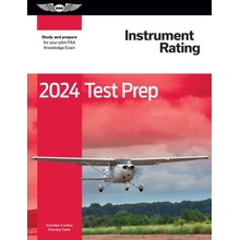 2024 Instrument Rating Test Prep: Study and Prepare for Your Pilot FAA Knowledge Exam