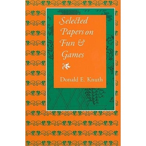 Selected Papers on Fun and Games | Donald E. Knuth (ISBN: 9781575865843)