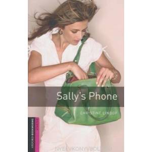 Oxford Bookworms Library: Starter Level: : Sally's Phone (ISBN: 9780194234269)