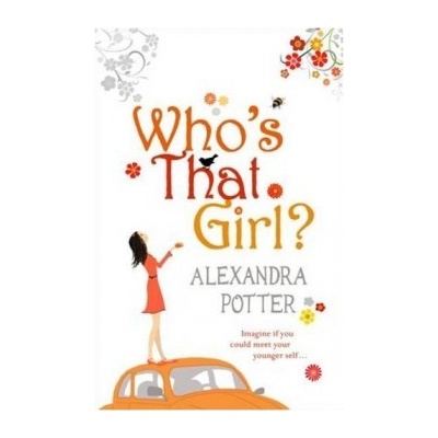 Who's That Girl? - Alexandra Potter