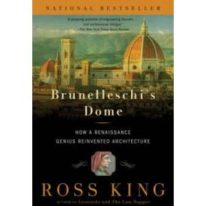Brunelleschi's Dome | Ross King (ISBN: 9781620401934)