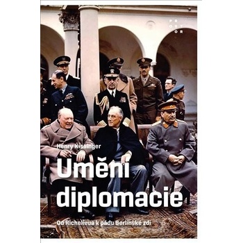 Umění diplomacie - Henry Kissinger