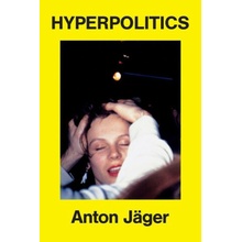 Hyperpolitics JőGER ANTON