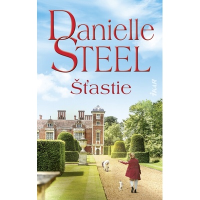 Šťastie - Danielle Steel