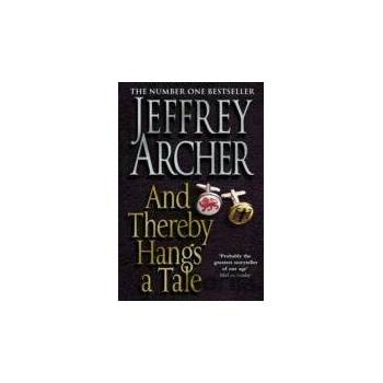 And Thereby Hangs a Tale - Jeffrey Archer