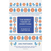 The Nordic Theory of Everything - Anu Partanen