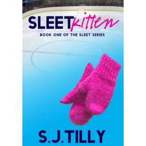 Sleet Kitten | S. J. Tilly (ISBN: 9798744704162)