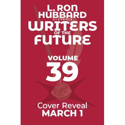 L. Ron Hubbard Presents Writers of the Future Volume 39: The Best New SF & Fantasy of the Year | Kevin J. Anderson, Dean Wesley Smith