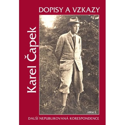 Dopisy a vzkazy. Další nepublikovaná korespondence