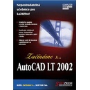 Začínáme s... AutoCAD LT 2002 Whelan Paul
