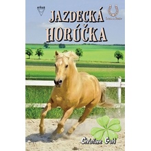 Jazdecká horúčka - Christiane Gohl