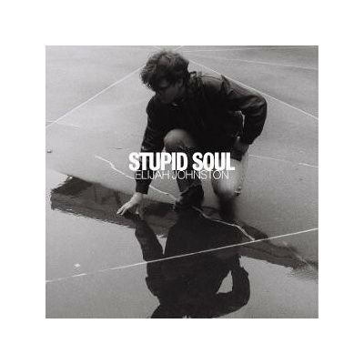 Elijah Johnston - STUPID SOUL Vinyl