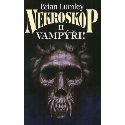 Nekroskop 02: Vampýři! - Brian Lumley