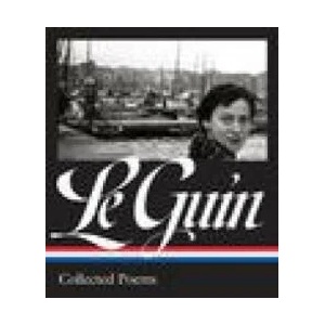 Ursula K. Le Guin: Collected Poems (Loa #368) | Harold Bloom (ISBN: 9781598537369)