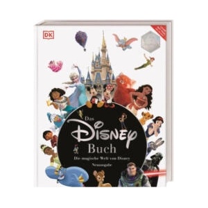 Das Disney Buch | Tracey Miller-Zarneke, Simone Heller (ISBN: 9783831045907)