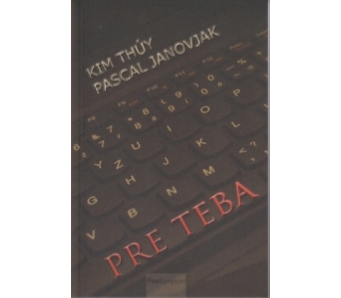 Pre teba - Kim Thúy