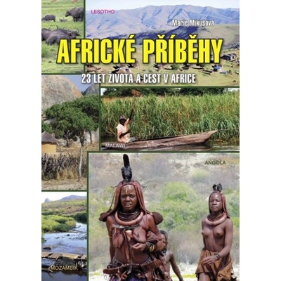Africké příběhy Marie Mikušová