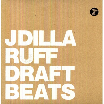 J Dilla - Ruff Draft Instrumentals (LP) (0659457215910)