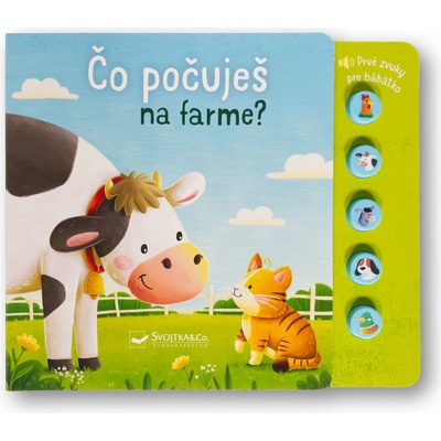 Čo počuješ na farme? Prvé zvuky pre bábätko - Sarah Dietz