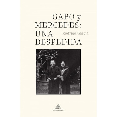 Gabo y Mercedes | RODRIGO GARCIA