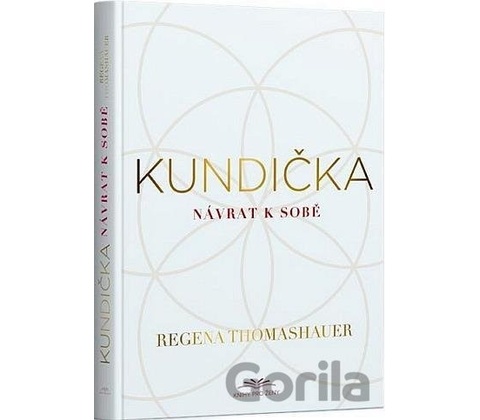 Kundička - Regena Thomashauer