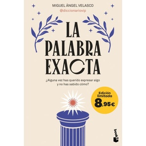 La palabra exacta | MIGUEL ANGEL (@DICCIONARIOVIP) VELASCO (2025)