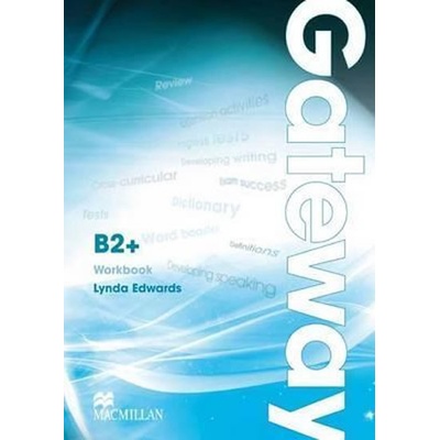 Gateway B2+ Workbook pracovný zošit Lynda Edwards