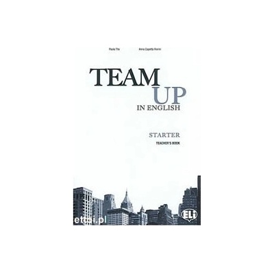 Team Up in English 0 Starter Teacher´s Book + 2 Class Audio CDs