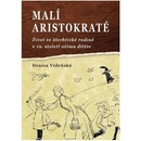Malí aristokraté